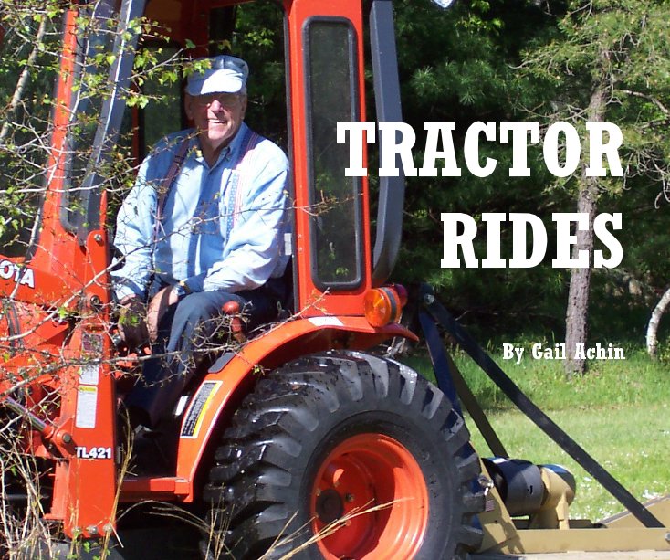 View TRACTOR RIDES By Gail Achin by cre5ach