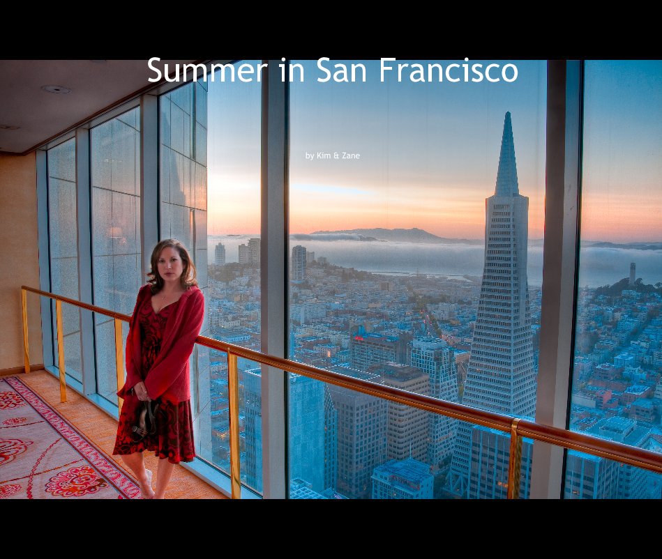 View Summer in San Francisco by Kim & Zane