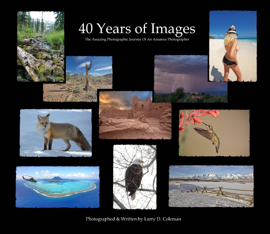 Bekijk 40 Years of Images op Larry D. Coleman