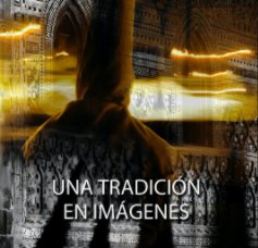 UNA TRADICIÓN EN IMÁGENES book cover