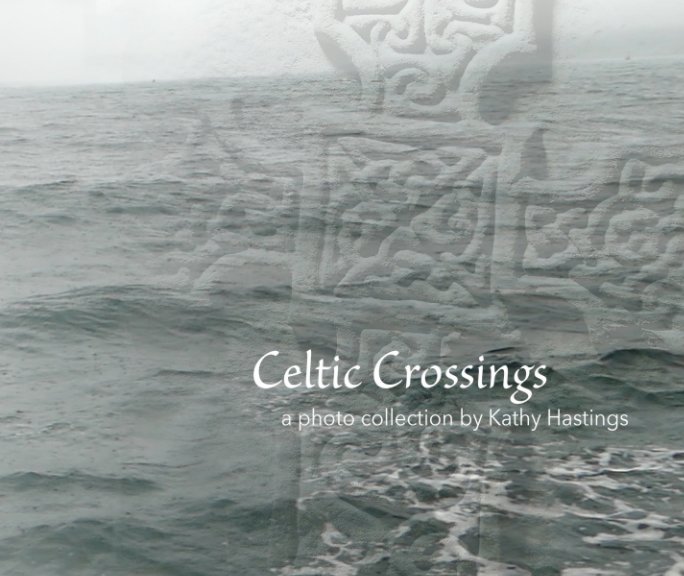 Ver Celtic Crossings por Kathy Hastings