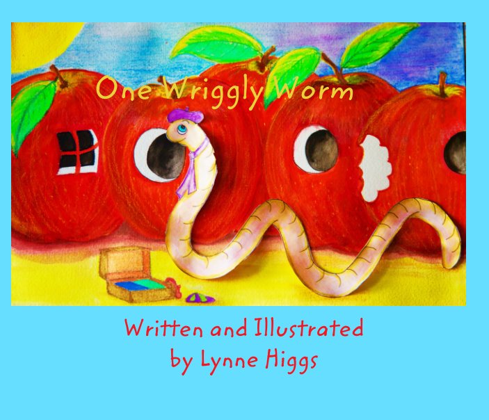 Ver One Wriggly Worm por Lynne Higgs
