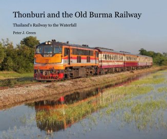 Thonburi and the Old Burma Railway book cover