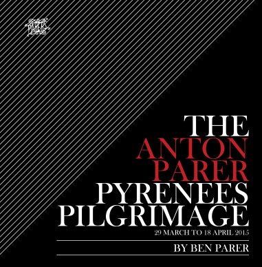 The Anton Parer Pyrenees Pilgrimage book cover