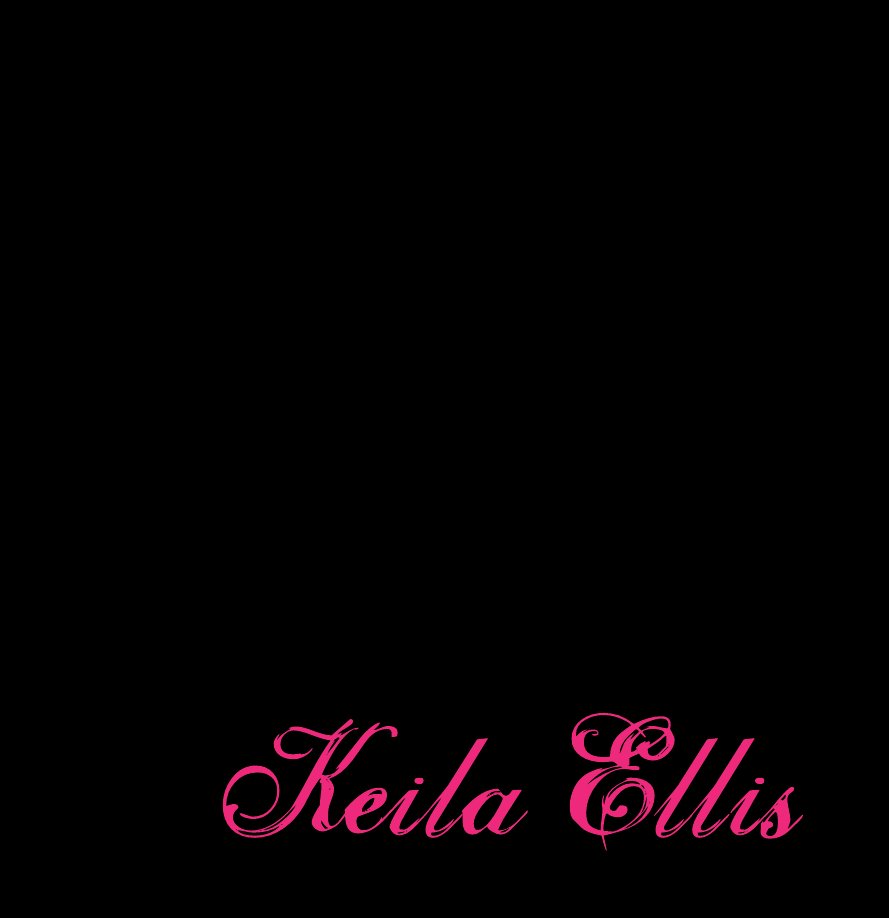 View Keila Ellis: Portfolio by Keila Ellis