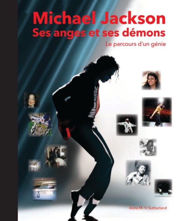 Ver Michael Jackson, ses anges et ses démons. por Anna M V Sutherland
