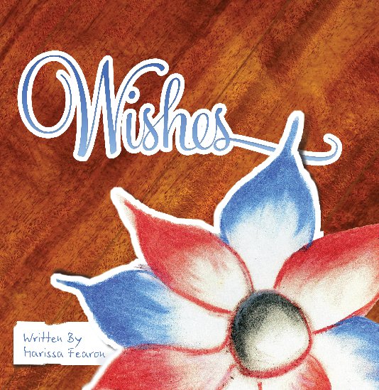 View Wishes by Marissa Fearon