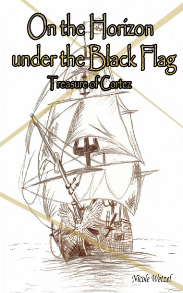 View On the Horizon under the Black Flag by Nicole Wetzel