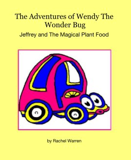 The Adventures of Wendy The Wonder Bug book cover