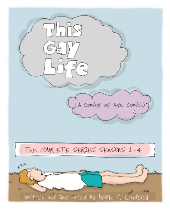 View This Gay Life by Mark C. Lindsey