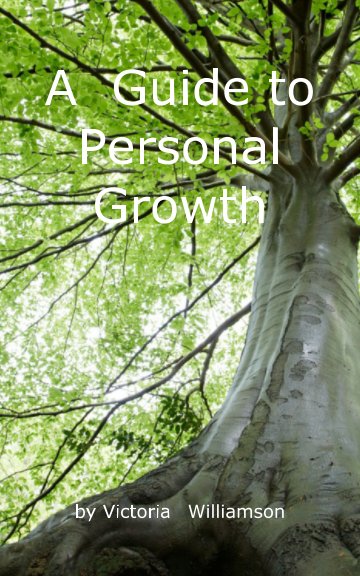 View A Guide to Personal Growth by Victoria Williamson