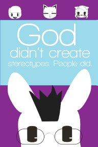 God Didn't Create Stereotypes book cover