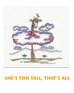 She's Too Tall, That's All book cover