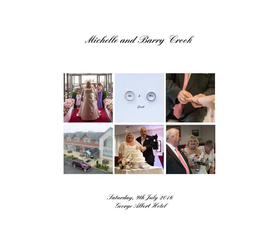 View Michelle and Barry Crook by Saturday, 9th July 2016 George Albert Hotel