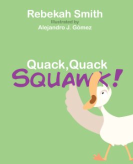 Quack, Quack, Squawk book cover