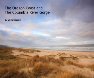 The Oregon Coast and The Columbia River Gorge book cover