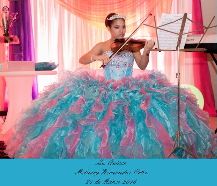 View Melaury's Sweet Fifteen by Joey Pagan