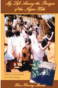 My Life Among the Paniyas of the Nilgiri Hills book cover