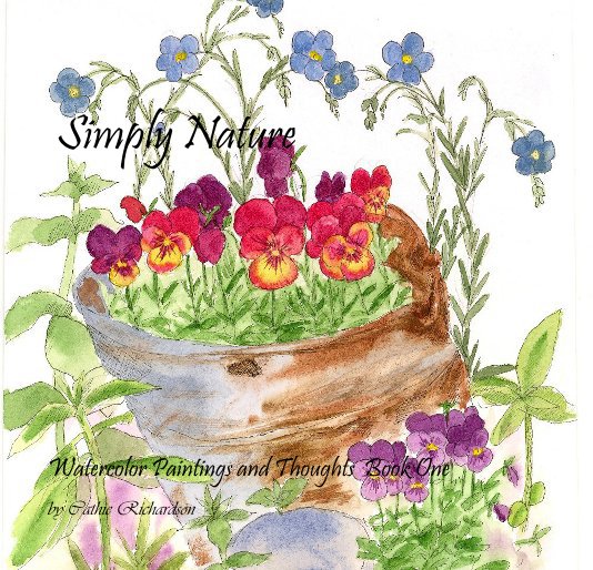 View Simply Nature Book One by Cathie Richardson