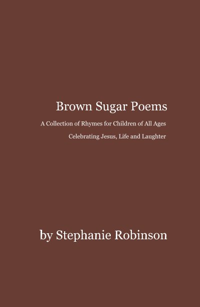 Ver Brown Sugar Poems por Stephanie Robinson