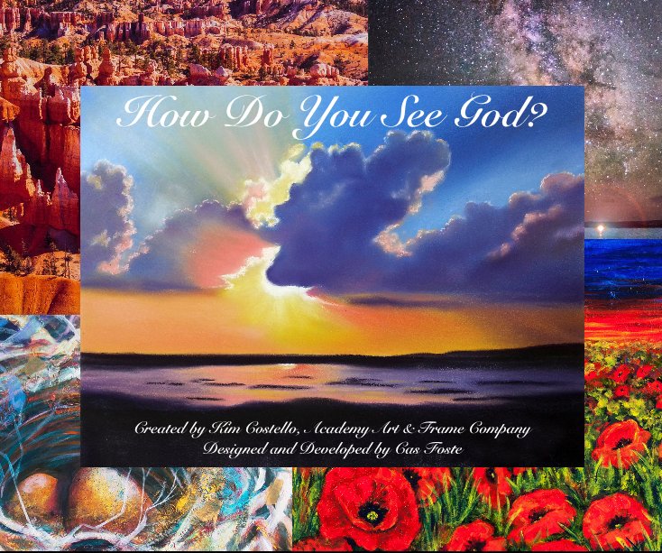 View How Do You See God? 2016 by Kim Costello and Cas Foste