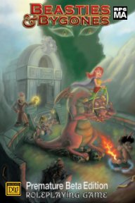Beasties & Bygones RPG Corebook (Premature Beta Edition) book cover