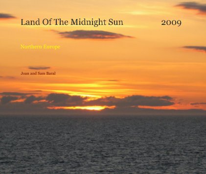 Land Of The Midnight Sun 2009 Northern Europe book cover