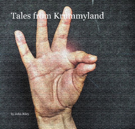 Visualizza Tales from Krummyland di John Riley