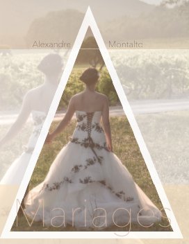Alexandre Montalto Mariages book cover