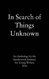 In Search of Things Unknown book cover
