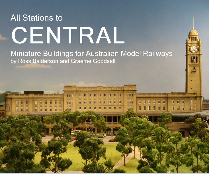 View All Stations to CENTRAL by Ross Balderson and Graeme Goodsell