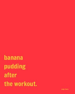 Banana Pudding After The Workout book cover