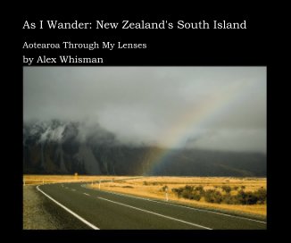 As I Wander: New Zealand's South Island book cover