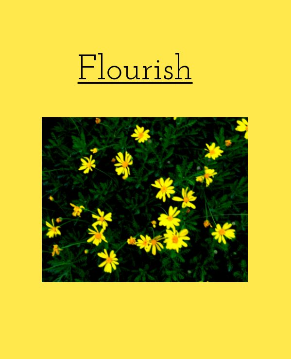 Ver Flourish por Savanna Rosenow