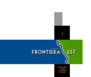 Frontiera est - Volume I book cover