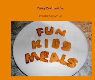 Making Meal Times Fun book cover