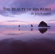 The Beauty of His Word book cover