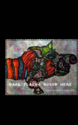 Dark Places Round Here book cover