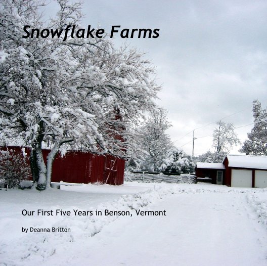 View Snowflake Farms by Deanna Britton