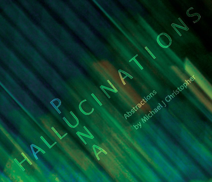 Hallucinations nach Michael J. Christopher anzeigen