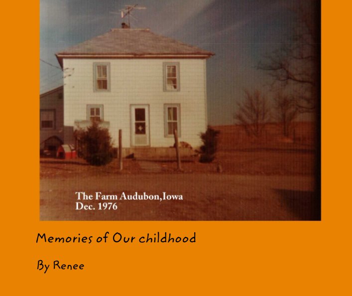Ver Memories of Our childhood por Renee
