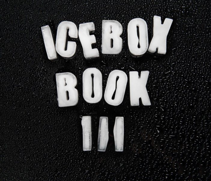 View Icebox Book III by The Icebox
