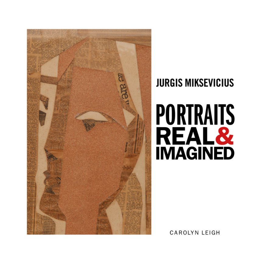 Bekijk Jurgis Miksevicius - Portraits Real and Imagined op Carolyn Leigh, Introduction by Roger Butler AM