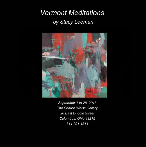View Vermont Meditations by Stacy Leeman