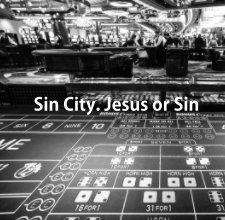 Sin City. Jesus or Sin book cover
