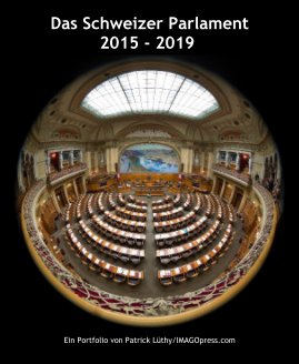Das Schweizer Parlament 2015 - 2019 / The Swiss Parliament book cover