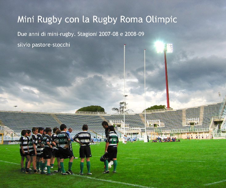 View Mini Rugby con la Rugby Roma Olimpic by silvio pastore-stocchi