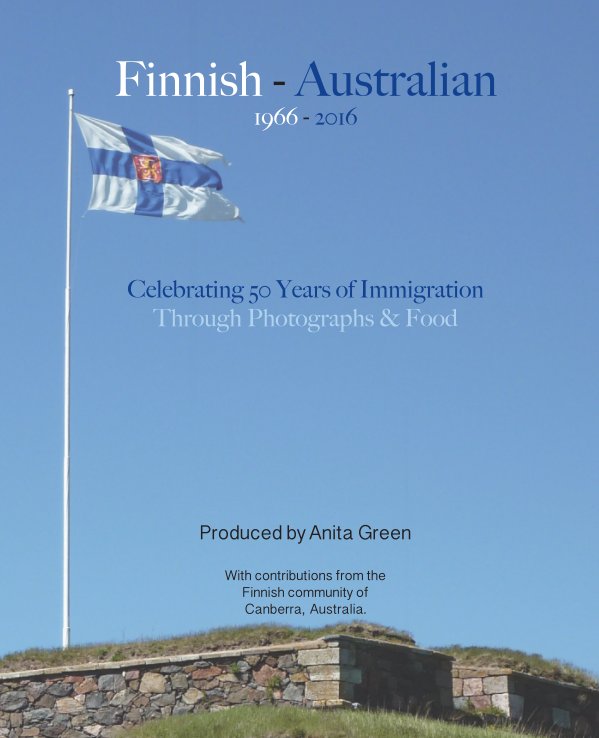 View Finnish Australian 1966-2016 by Anita Green
