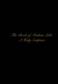 The Book of Mathew Leib: A Holy Scripture (Official) book cover