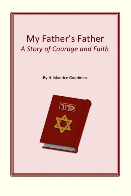 View My Father's Father by H. Maurice Goodman